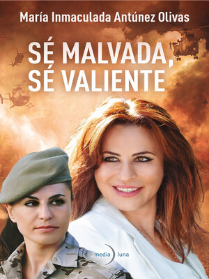 cover image of Sé malvada, sé valiente